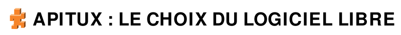 banniere APITUX : le choix du logiciel libre
